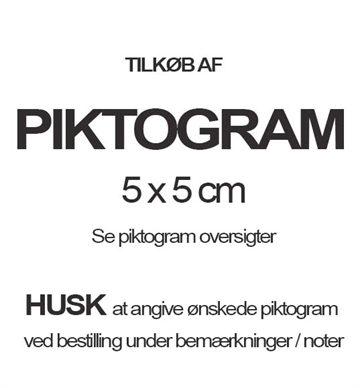 Piktogram 5x5 cm - TILKØB