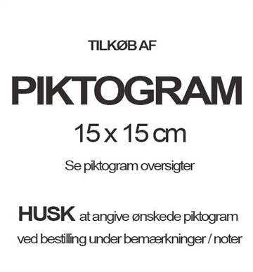 Piktogram 15x15 cm - TILKØB
